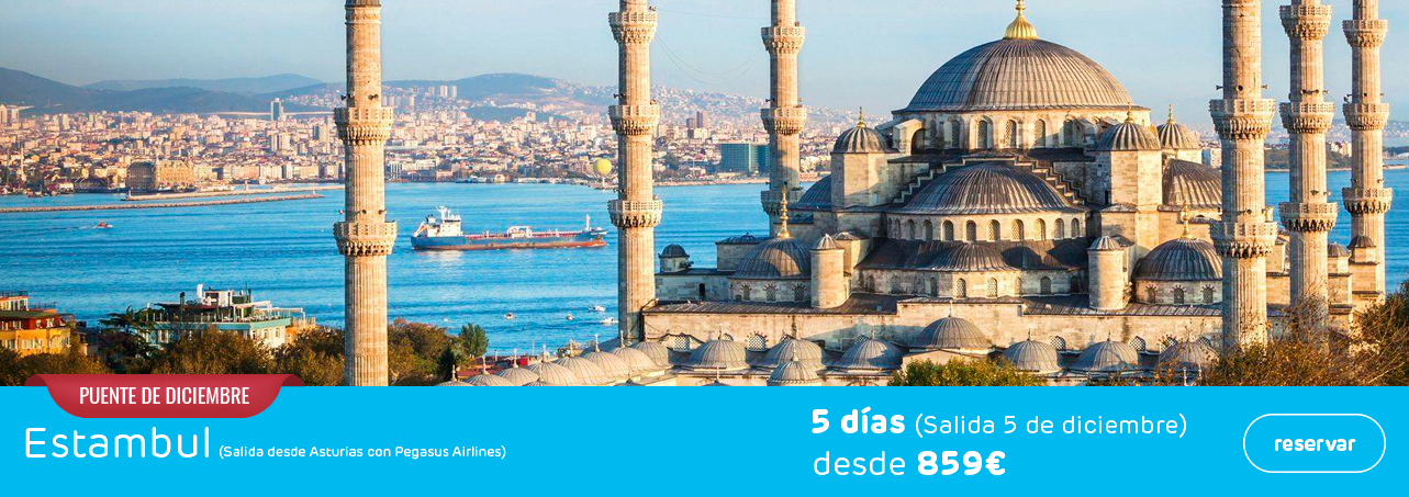 Ofertas de viajes a Estambul, Puente de Diciembre 2024