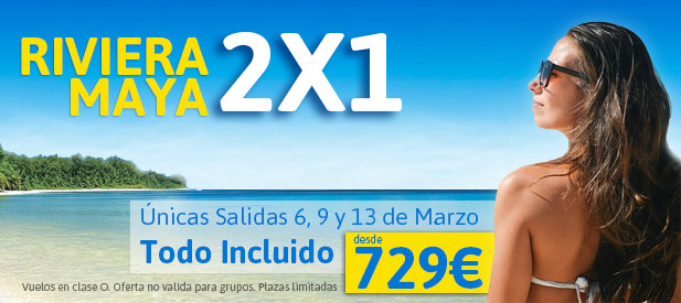 Riviera Maya 2X1: Aprovecha nuestras salidas en Marzo 2015: Oferta 2x1 a Riviera Maya